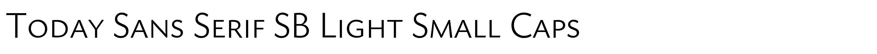 Today Sans Serif SB Light Small Caps